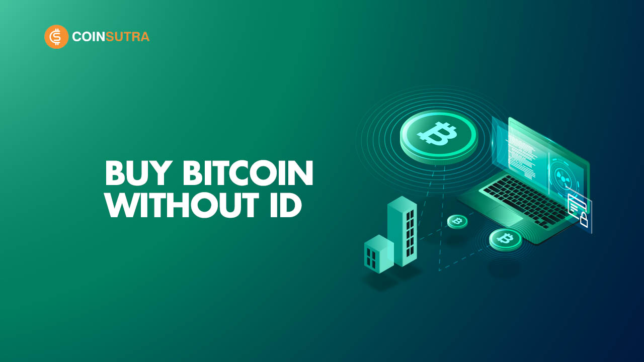 How to Buy Bitcoin Anonymously Without ID - Crypto Pro