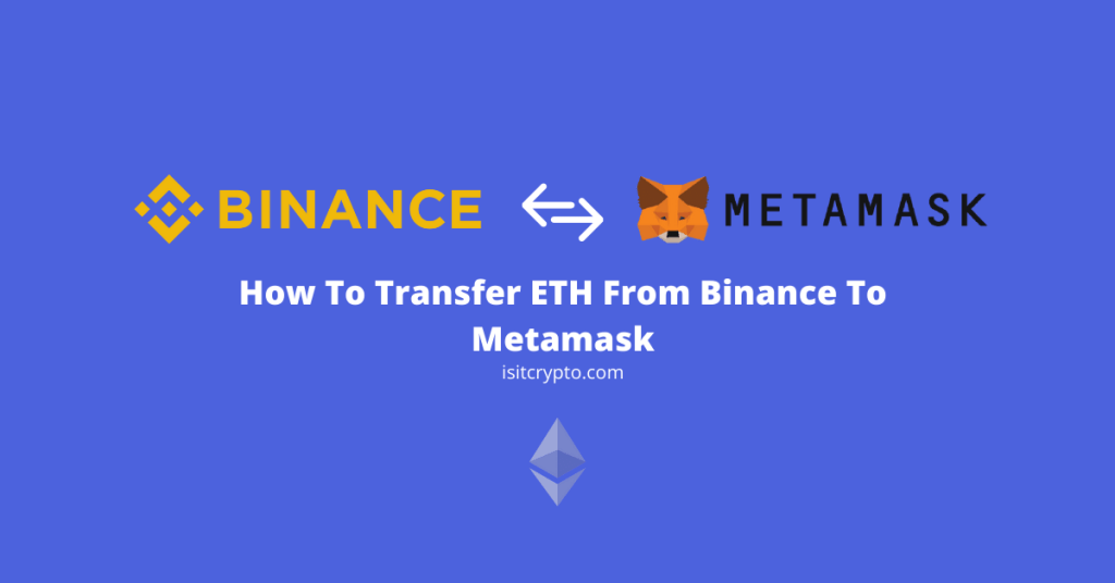 How to Transfer ETH from MetaMask to Binance - DC