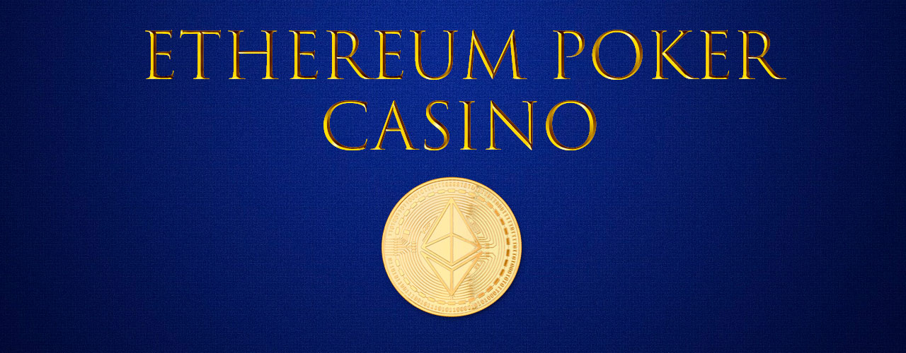 9 Best Ethereum Poker Sites in | CoinCodex