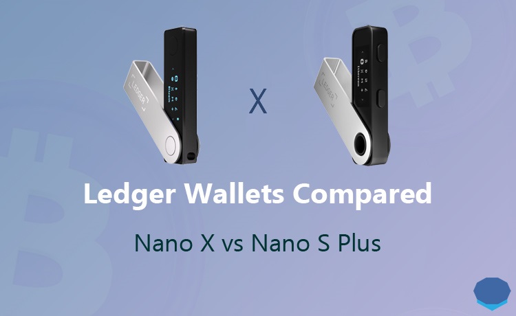 Ledger Nano S Plus vs Ledger Nano X
