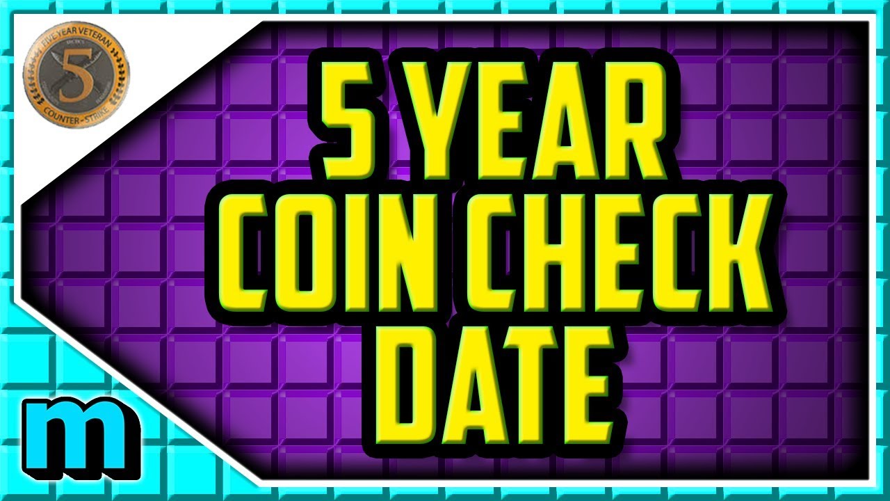 No 5 year coin? :: Counter-Strike 2 General Discussions