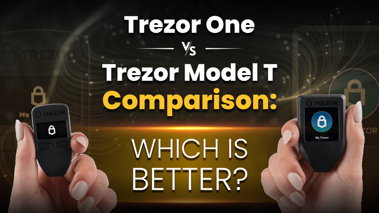Trezor One vs. Trezor Model T comparison - cryptolive.fun