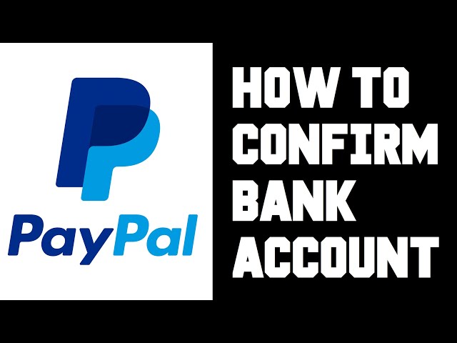 How to Confirm Bank Account on PayPal