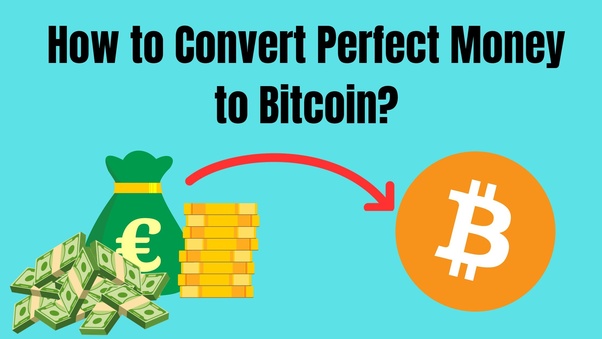 Buy Bitcoin with Perfect Money At Best Exchange Rates - CoinCola