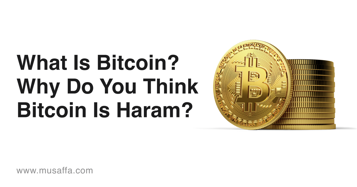 Question: Is bitcoin halal?