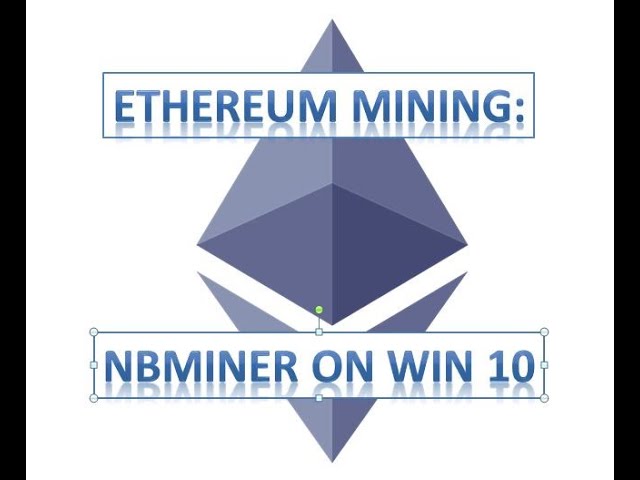 How to Mine Ethereum on Windows 10?