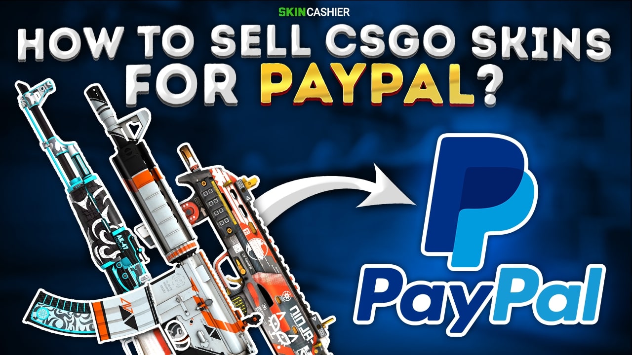 Sell CS:GO Skins for Real Money - Get Instant Payment | cryptolive.fun