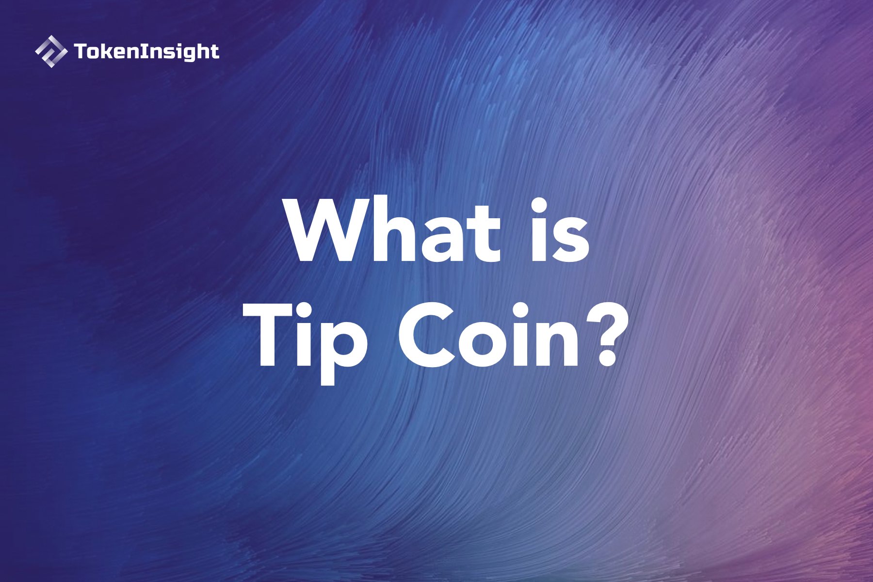 TIP Coin price now, Live TIPC price, marketcap, chart, and info | CoinCarp