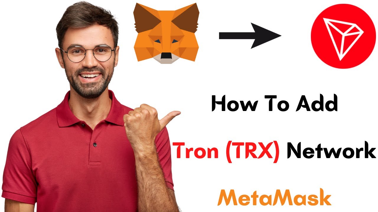 How To Add Tron [TRX] To Metamask? [What Goes & What Not]