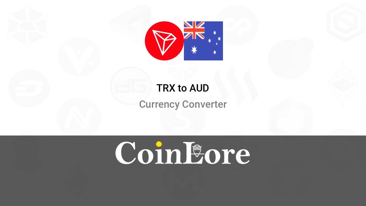 Calculate TRX to AUD live today (TRX-AUD) | CoinMarketCap