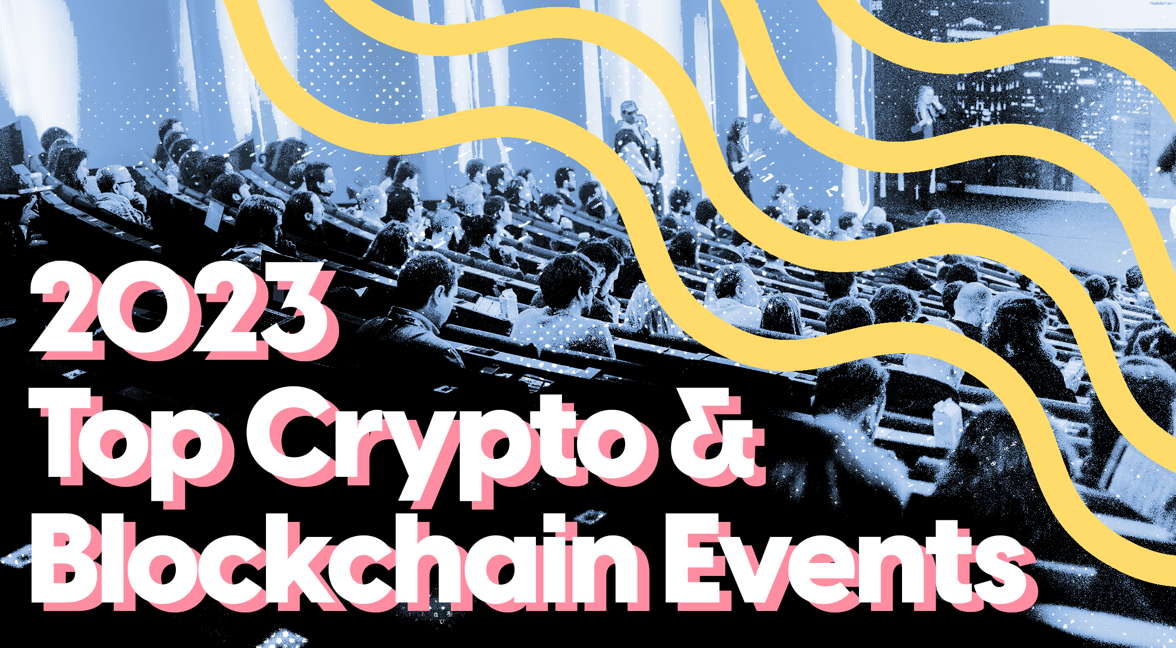 List of Top Blockchain , Web3 , Nft Events | Crypto Calendar