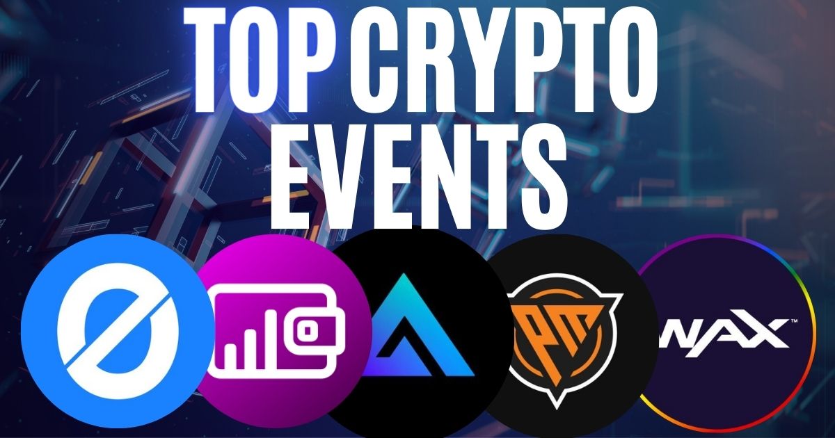 Top Crypto, Blockchain and Web3 Events – 