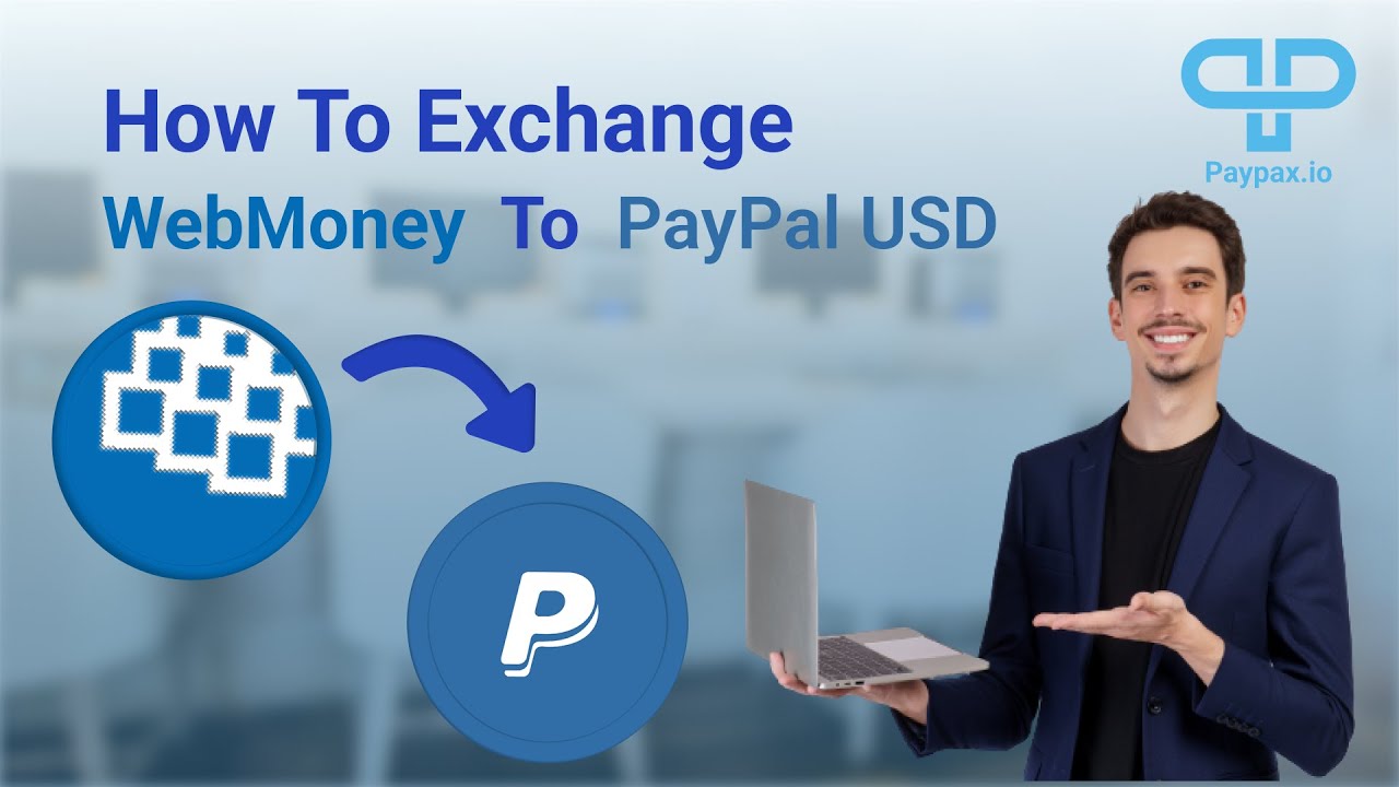 PayPal and WebMoney - WMSIM