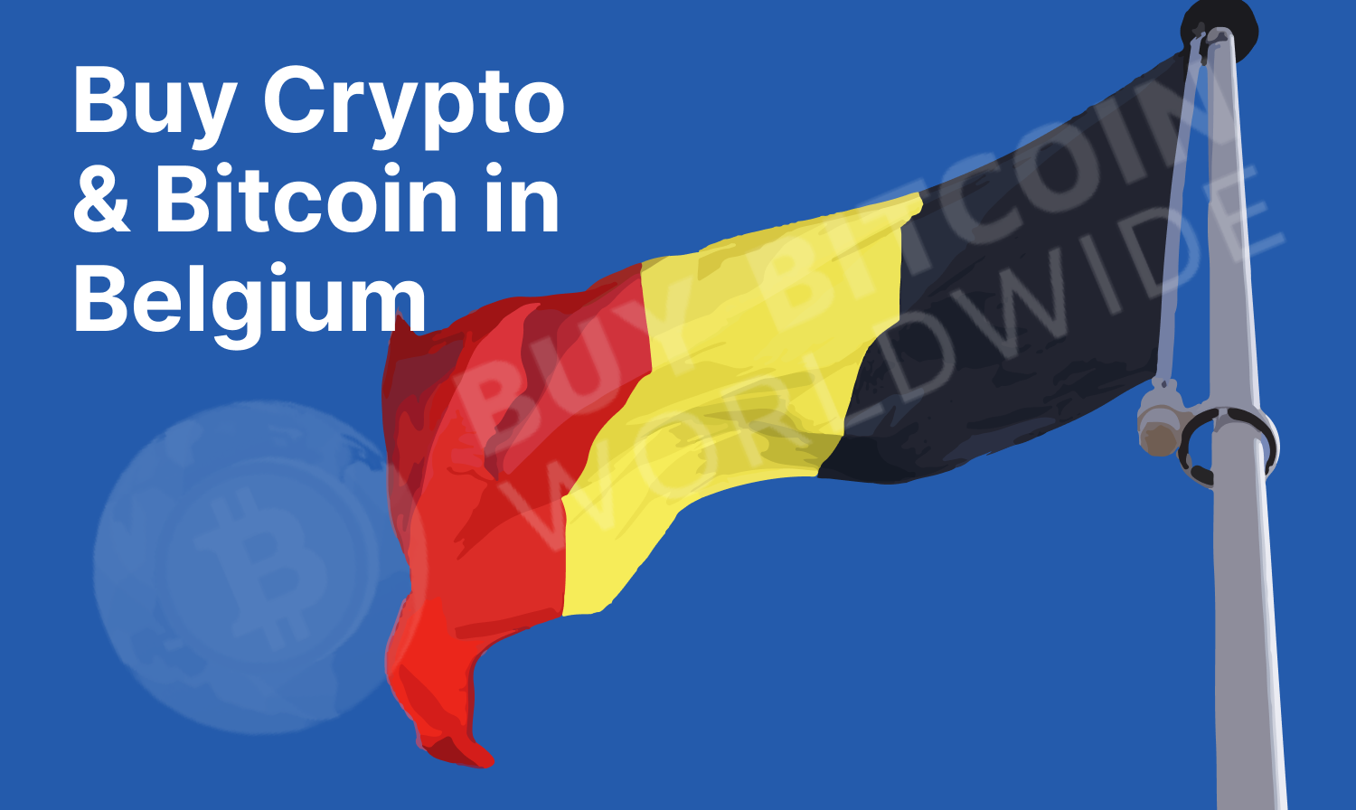 Buy and Sell Bitcoin in Belgium Anonymously | Best Bitcoin Exchange in Belgium