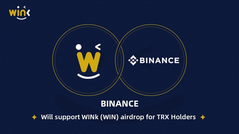 WINk by Binance Airdrop » Hold TRX and get free WIN.